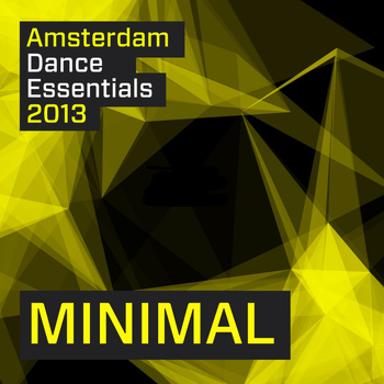 Various Artists - Amsterdam Dance Essentials 2013: Minimal