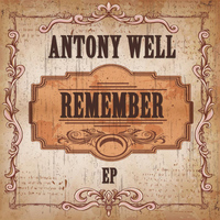 Antony Well - Remember