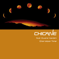 Chicane feat. Duane Harden - One More Time
