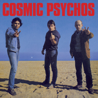 Cosmic Psychos - Down on the Farm / Cosmic Psychos