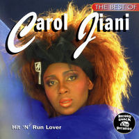 Carol Jiani - The Best of Carol Jiani "Hit 'N' Run Lover"
