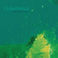 Yuminale - Transitory Glow