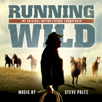 Steve Poltz - Running Wild: The Life of Dayton O. Hyde (Original Motion Picture Soundtrack)