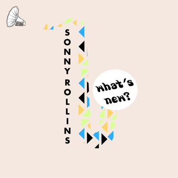 Sonny Rollins - Whats New?
