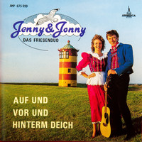 Das Friesenduo Jenny & Jonny - Auf und vor und hinterm Deich