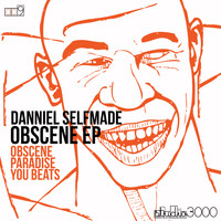 Danniel selfmade - Obscene Ep