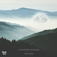 Lukas Edler - Listen Reverse for Message