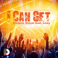 Stefano Stassi feat. Lizzy - I Can Get