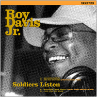 Roy Davis Jr - Soldiers Listen EP
