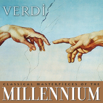 Various Artists - Classical Masterpieces of the Millennium: Verdi