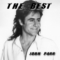 John Parr - The Best