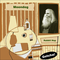 Moondog - Rabbit Hop
