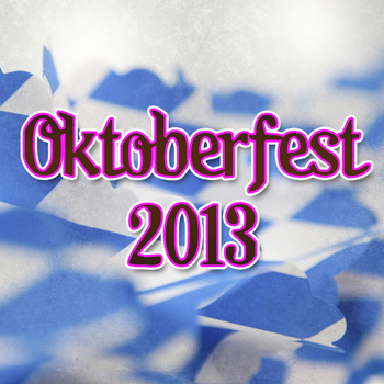 Various Artists - Oktoberfest 2013