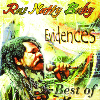 Ras Natty Baby - Best of Evidences
