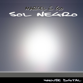Marcel Ei Gio - Sol Negro (Remixes)