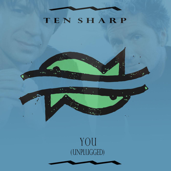 Ten Sharp - You (Unplugged)