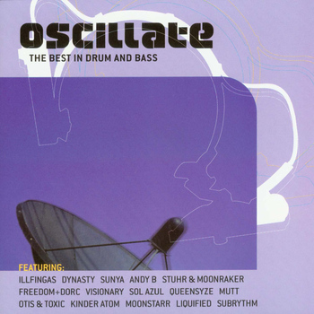 Various Artists - Oscillate - The Best in Drum and Bass