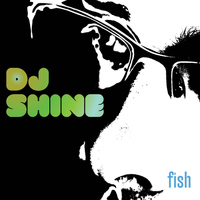 DJ Shine - Fish