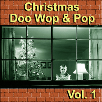 Various Artists - Christmas Doo Wop & Pop, Vol. 1