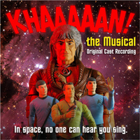 Original Cast Recording - Khaaaaan! the Musical