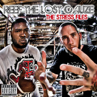Reef the Lost Cauze - The Stress Files