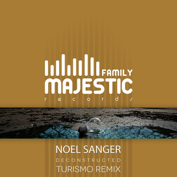 Noel Sanger - Deconstructed (Turismo Remix)