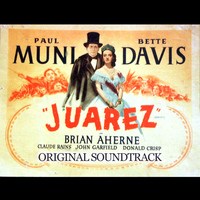 Erich Wolfgang Korngold - Juarez Special Overture (From 'Juarez' Original Soundtrack)