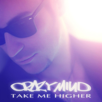 Crazymind - Take Me Higher