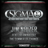 Jim Noizer - The Summer of Change (Explicit)