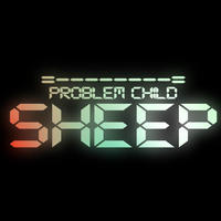 Problem Child - SHEEP (Explicit)