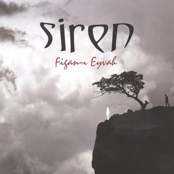 Siren - Figan-ı Eyvah