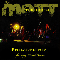 Mott The Hoople - Philadelphia