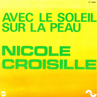 Nicole Croisille - Avec le soleil sur la peau - Single