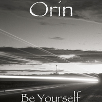 orin - Be Yourself