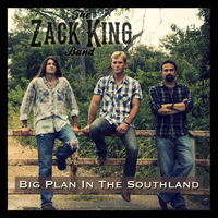 Zack King - Big Plan in the Southland