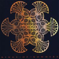 Anchondo - Kings of Nowhere