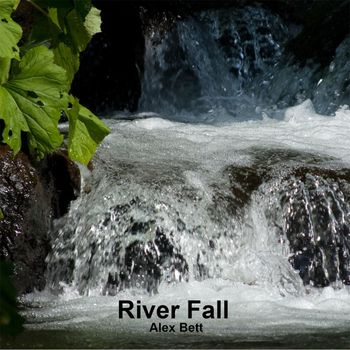 Alex Bett - River Fall