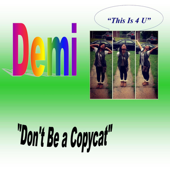 DEMI - Don't Be a Copycat