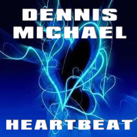 Dennis Michael - Heartbeat