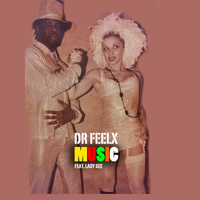 Dr Feelx - Music