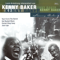Kenny Baker - Louis Armstrong interpretiert von Kenny Baker, Vol.1