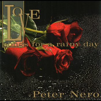 Peter Nero - Love Songs For A Rainy Day