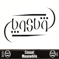 Casual - Meanwhile