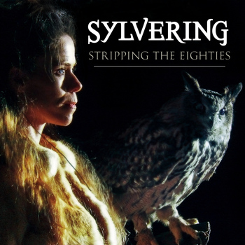 Sylvering - Stripping the Eighties
