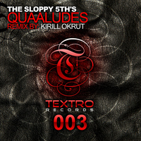 The Sloppy 5th's - Quaaludes