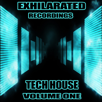 Various Artists - Exhilarated Recordings Tech House Volume 1