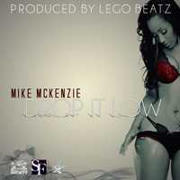 Mike Mckenzie - Drop It Low