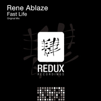 Rene Ablaze - Fast Life