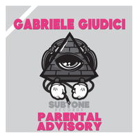 Gabriele Giudici - Parental Advisory