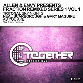 Tritonal, Neal Scarborough & Gary Maguire - Allen & Envy Presents Fraction Remixed Series 1, Vol. 1